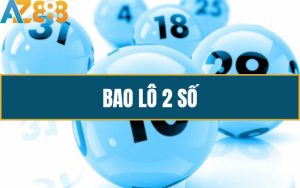 Bao Lo 2 So La Gi Huong Choi Lo 2 So Tai Nha Cai AZ888 Chi Tiet Nhat 1 1 2 2